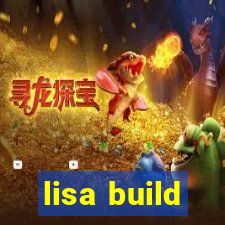 lisa build